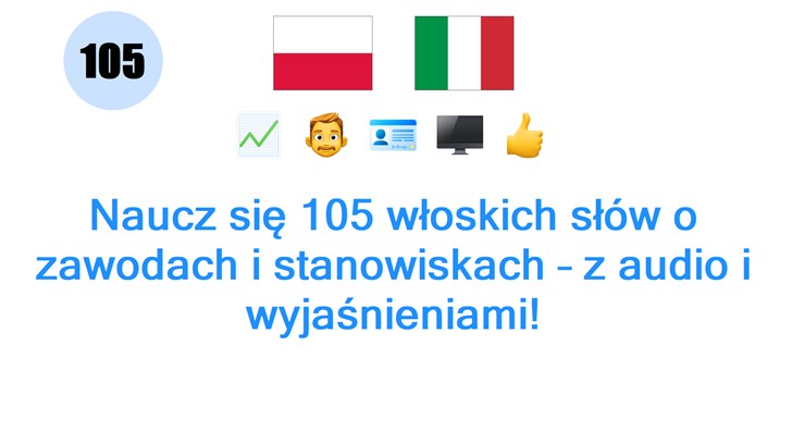 Naucz się 105 włoskich słów o zawodach i stanowiskach – z audio i wyjaśnieniami!